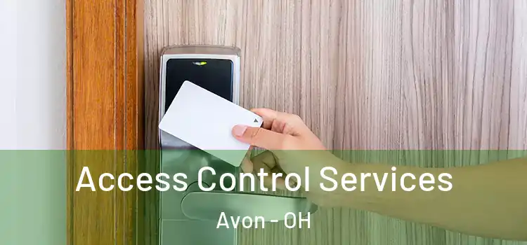 Access Control Services Avon - OH