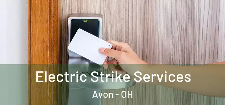Electric Strike Services Avon - OH